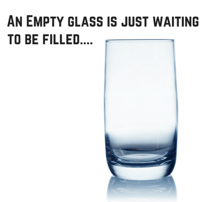 an-empty-glass-is-just-waiting-to-be-filled